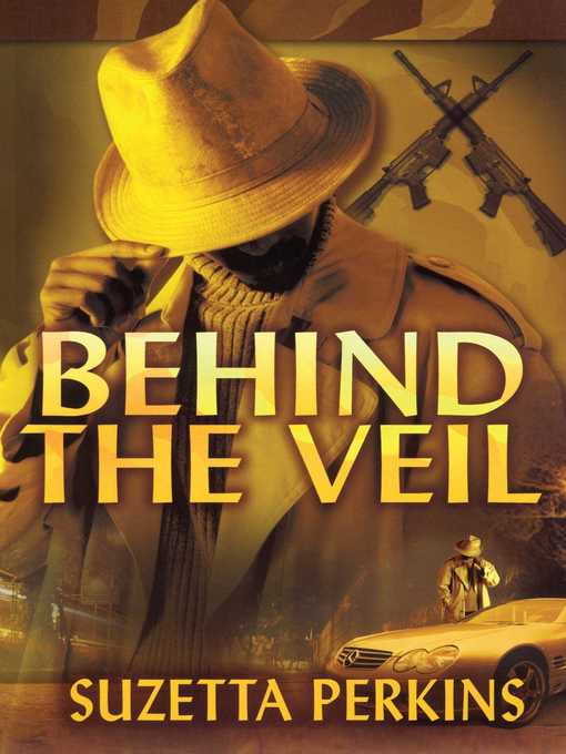 Title details for Behind the Veil by Suzetta Perkins - Wait list